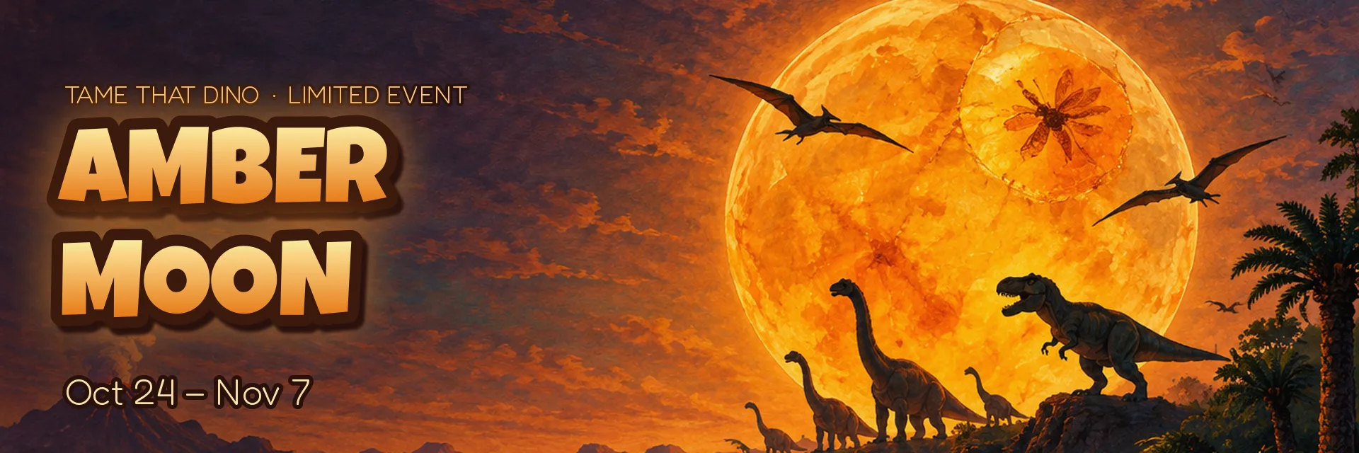 Amber Moon, limited event, October 24 to November 7